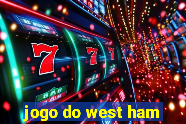 jogo do west ham